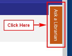 Click the Ask a Librarian tab on the right to begin live chat